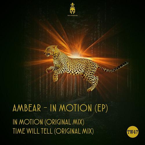 Ambear - In Motion [TW47]